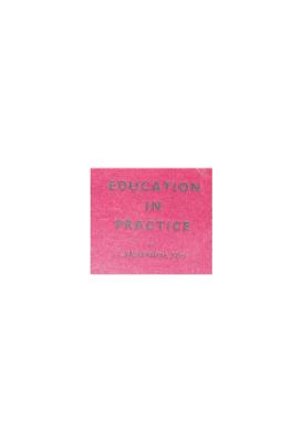Education in Practiice