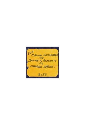 Manual of Hygiene and Domestic Economy
