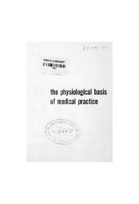 The Physiological Basis of Medical Practice